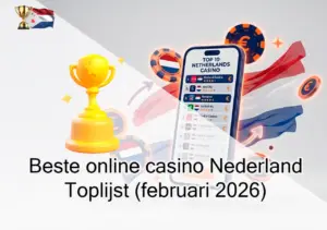 Beste online casino’s in Nederland toplijst februari 2026