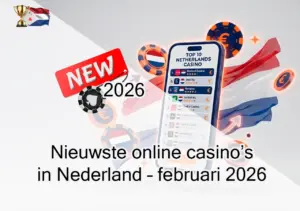 Nieuwste online casino’s in Nederland februari 2026