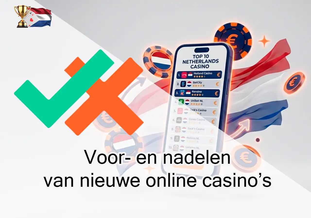 Voor- en nadelen van nieuwe online casino’s